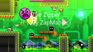 Geometry Dash The Zipper By ZapManiac (Insane)