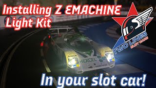 Installing Z MACHINE light kit in your Slot Car!