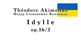 Théodore Akimenko Idylle op.16/2