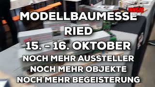 Modellbaumesse Ried, 15.  bis 16. Oktober