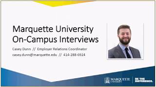 Employer Webinar: Conducting On-Campus Interviews at Marquette University