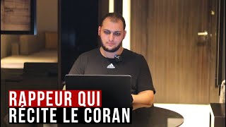 Rappeur qui récite le Coran