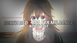 Death Bed X Apa Fer Milaange - Gravero Mashup [Edit Audio] Non Copyright