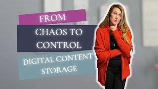 Master Digital Content Organization: Simple Strategies for Staying on Top of Your Content Files