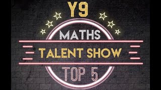 Y9Sc Maths Talent Show 2021 Results