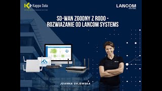 SD-WAN zgodny z RODO - poznaj producenta sprzętu sieciowego Lancom Systems