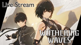 Wuthering Waves [ Live Stream ] :: ได้ข่าวว่าแจก 20 โรล 5 ดาวตัวแรกของชั้นคือใครกัน ?