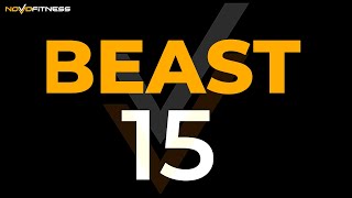 Beast 15 Workout