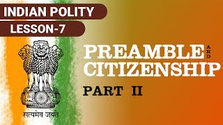 Preamble and Citizenship Part 2 - NRI, Persons Indian origin, Overseas citizenship  India