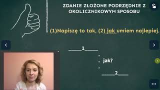 Zdania złożone podrzędnie okolicznikowe