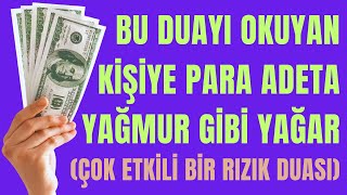 BU DUAYI OKUYANA PARA ADETA YAĞMUR GİBİ YAĞAR, KISA SÜRE İÇİNDE ZENGİN OLUR