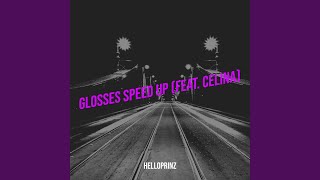 Glosses (Speed Up)