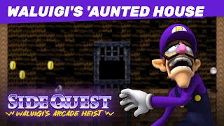 Side Quest: Waluigi's Arcade Heist - Game 1 - Waluigi's 'Aunted House