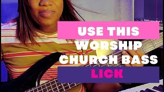 That worship church bass lick. Learn it now