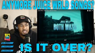 Juice WRLD - Both Ways (Official Video) | REACTION