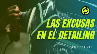 Poniendo Excusas en El Detallado - Detailing Sin Censura