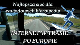 INTERNET W TRASIE PO EUROPIE/JAKA SIEĆ NAJLEPSZA/KIEROWCA ZAWODOWY dla początkujących