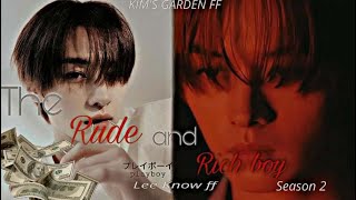 The RUDE And RICH Boy\\ Season 2// episode 5 🔥 -Lee Know ff- 🖤