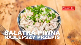 SAŁATKA PIWNA - NAJLEPSZY PRZEPIS