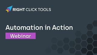 Right Click Tools Automation In Action​