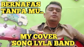 LAGU GALAU BERNAFAS TANPA MU COVER BY TENGKU ANDIE