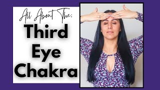 Awaken Your Intuition - How To Work On Your Third Eye Chakra + What Is The Third Eye (Ajna Chakra)