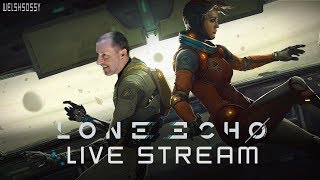 VR Live Stream - Lone Echo (100% Play through)