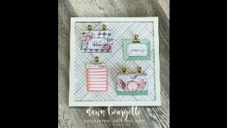 Celebrate Today Magnet Board Kit!!! Stampin Up! With Dawn Bourgette