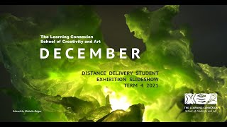 Distance Learning Student December Exhibition Slideshow 2021