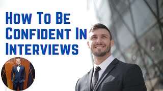 How To Be Confident In Interviews (2021) | Henrrey Pang