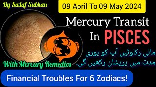 Mercury Transit In Pisces 9 April To 9 May 2024 Sadaf Subhan