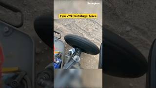 Tyre v/s Centrifugal Force #physics #chemisphere #science