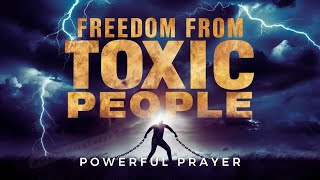 Psalm 18 Powerful Prayer to Remove Toxic People from Your Life and Find Peace and Protection