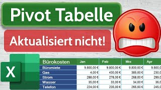 Pivot Tabelle aktualisiert nicht