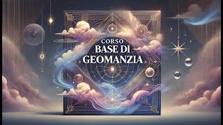 Corso Base di Geomanzia