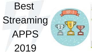 Top 3 Streaming Apps, Feb/11/2019