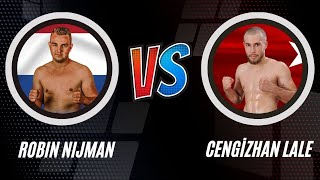 Robin NIJMAN vs Cengizhan LALE