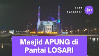 Menjelajahi Masjid Amirul Mukminin Kota Makassar