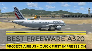 Best FSX FREEWARE AIRCRAFT Plane A320 - Must Have FREEWARE Project Airbus FD-FMC | Review Impression