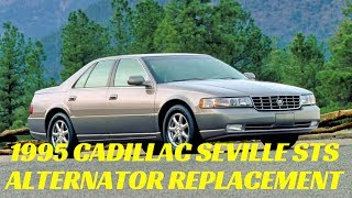 Cadillac Seville 4.6 Alternator Replacement Northstar SLS STS