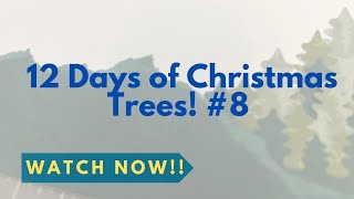 12 Days of Christmas Trees #8! -This one made me fall in love with the treeline BMC!