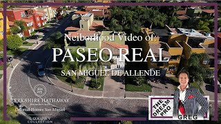 San Miguel de Allende- Neighborhood review of: Paseo Real, San Miguel de Allende, Mexico