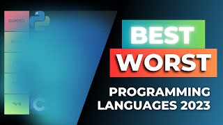 BEST & WORST PROGRAMMING LANGUAGES 2023 | TIER LIST