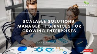 Scalable Solutions: Managed IT Services for Growing Enterprises | Boost Your Business Today