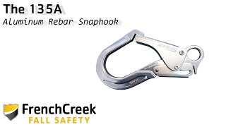 The 135A: Aluminum Rebar Snaphook