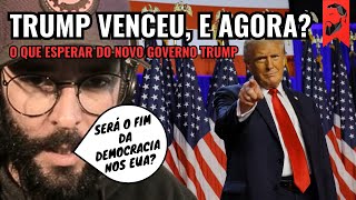 O QUE ESPERAR DO NOVO GOVERNO DE DONALD TRUMP NOS ESTADOS UNIDOS