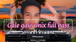 Galae Gale Remix full Basss Pangalay