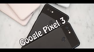 Google pixel 3 Official trailer