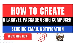 Send email notification | how to create a Laravel Package