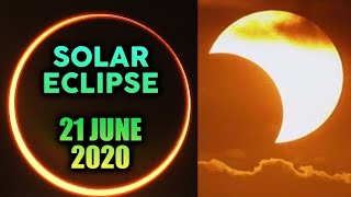 Solar Eclipse- 21 June 2020 | Must Watch Beautiful solar eclipse of 2020